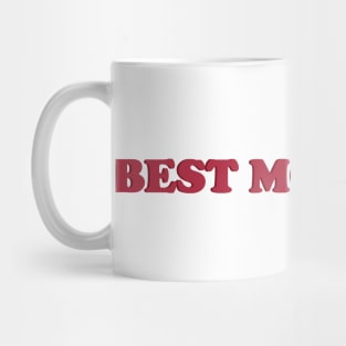 BEST MOM EVER Mug